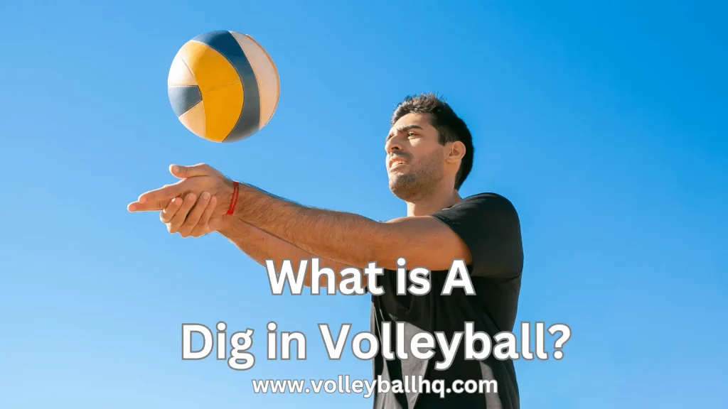 what is a dig in volleyball